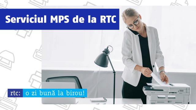 Serviciul MPS de la RTC